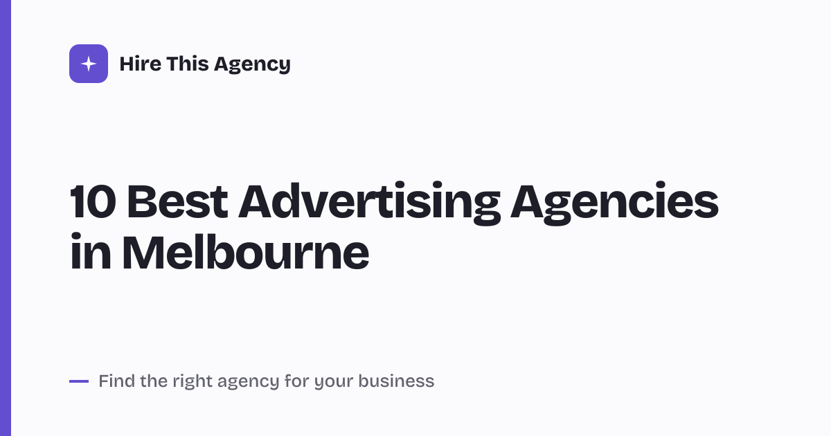 Cover for 10 Best Advertising Agencies in Melbourne