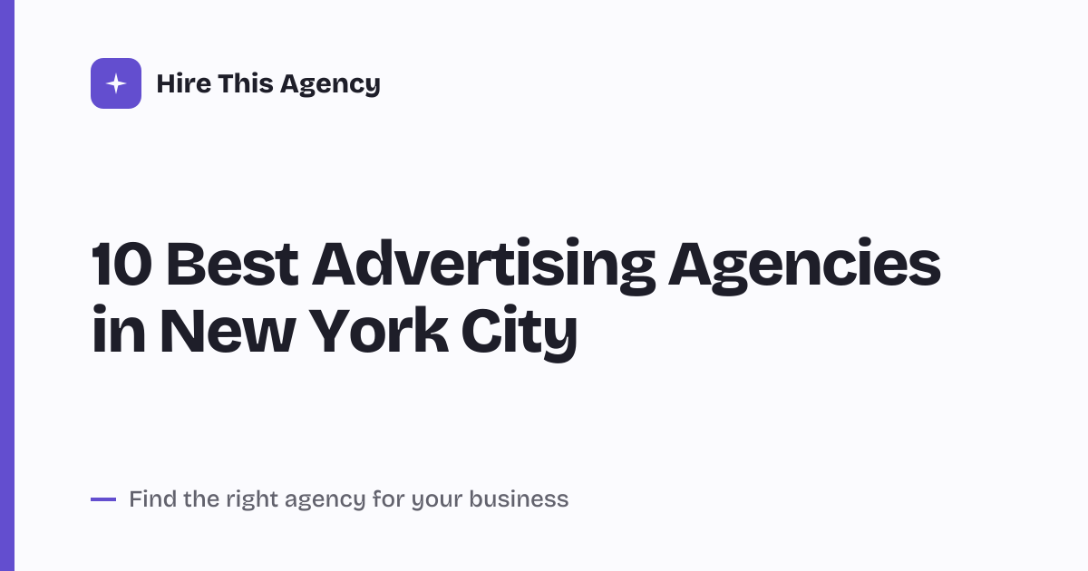Cover for 10 Best Advertising Agencies in New York City