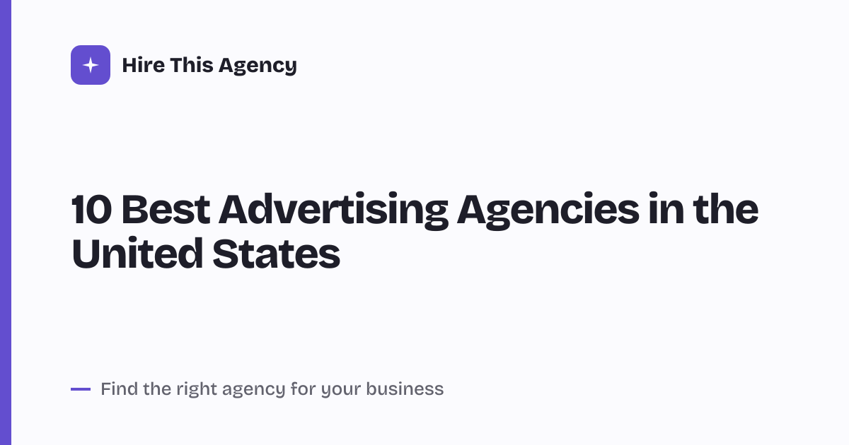Cover for 10 Best Advertising Agencies in the United States