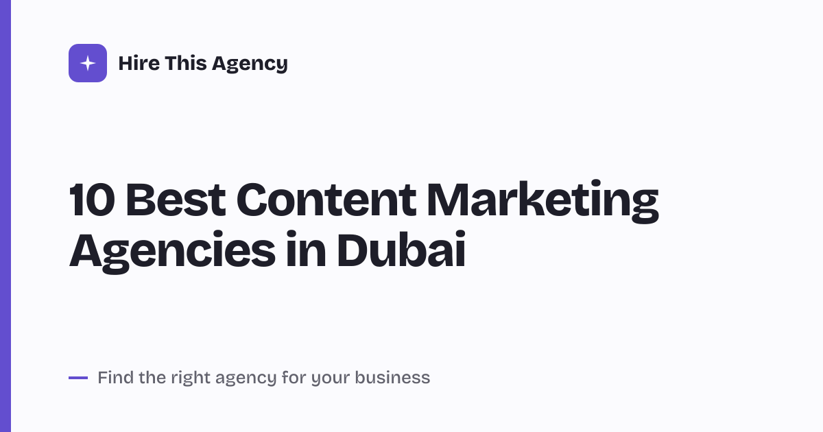 Cover for 10 Best Content Marketing Agencies in Dubai