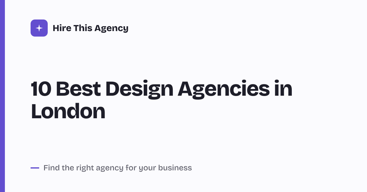 Cover for 10 Best Design Agencies in London
