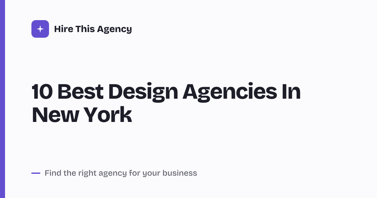 Cover for 10 Best Design Agencies In New York