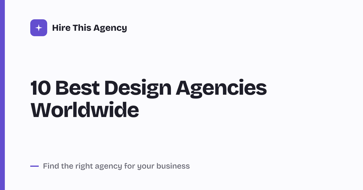 Cover for 10 Best Design Agencies Worldwide