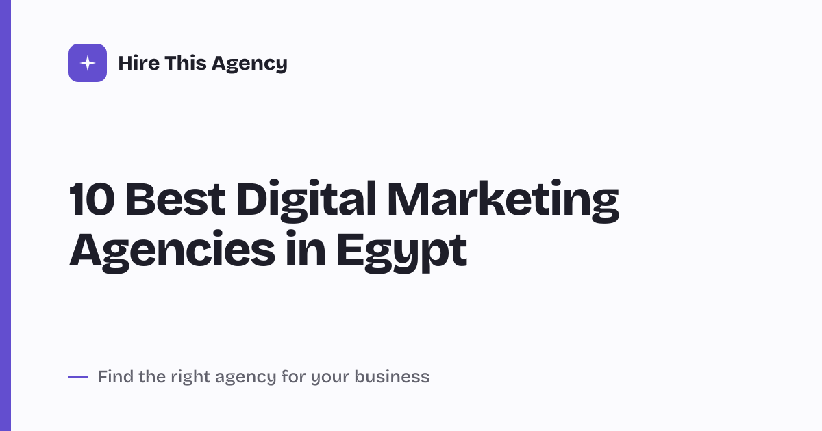 Cover for 10 Best Digital Marketing Agencies in Egypt