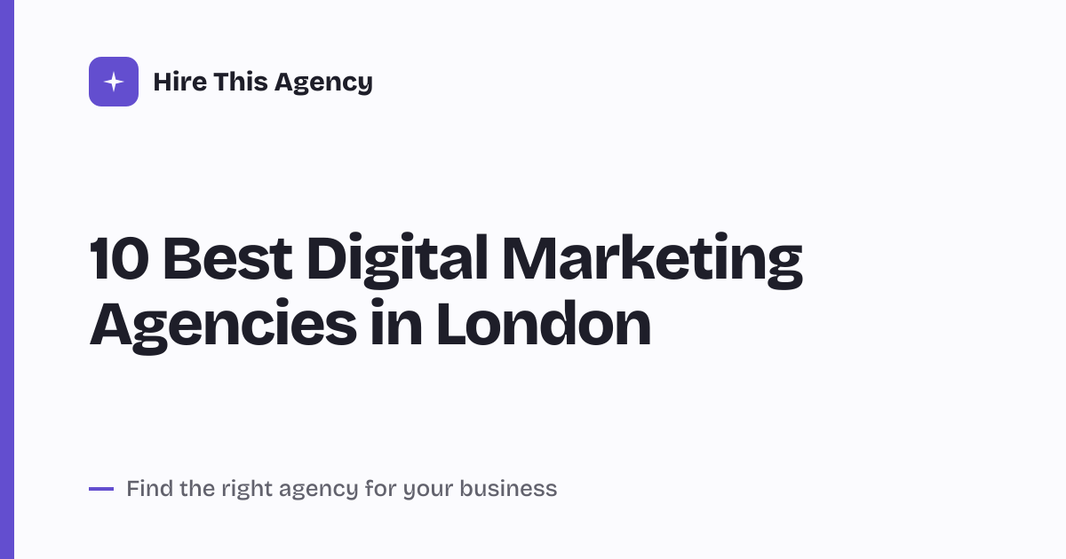 Cover for 10 Best Digital Marketing Agencies in London