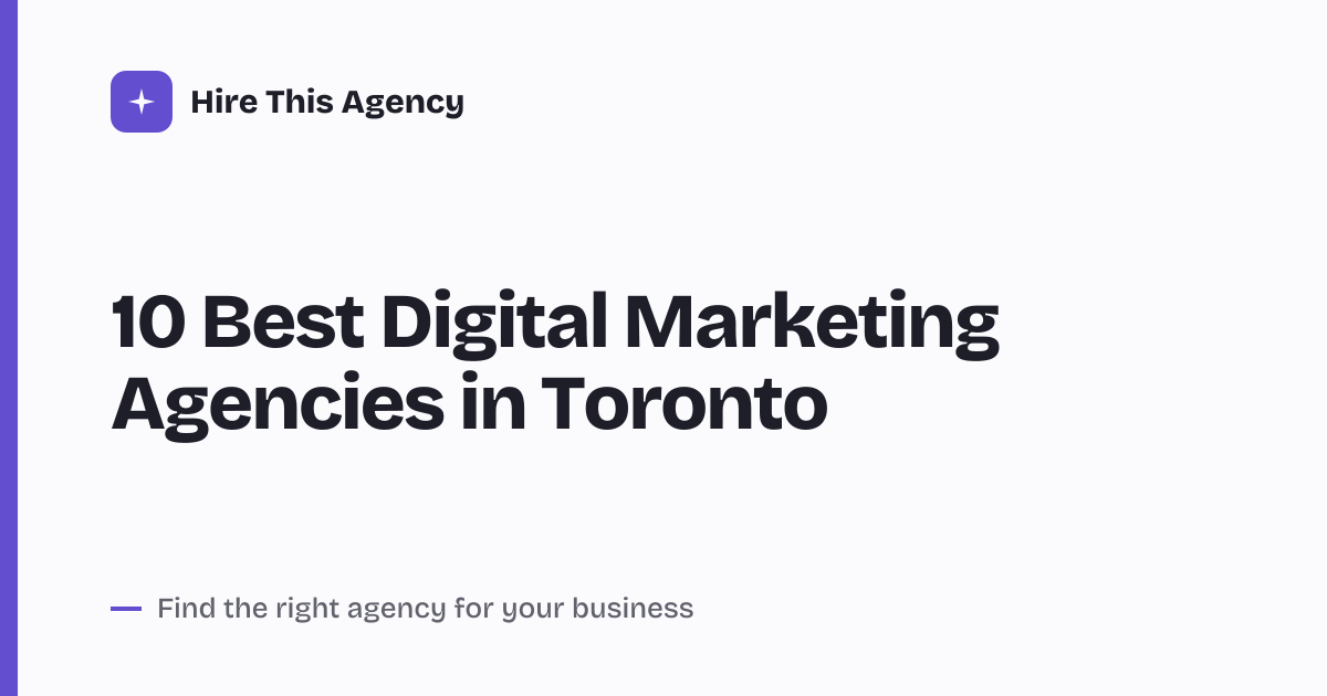 Cover for 10 Best Digital Marketing Agencies in Toronto