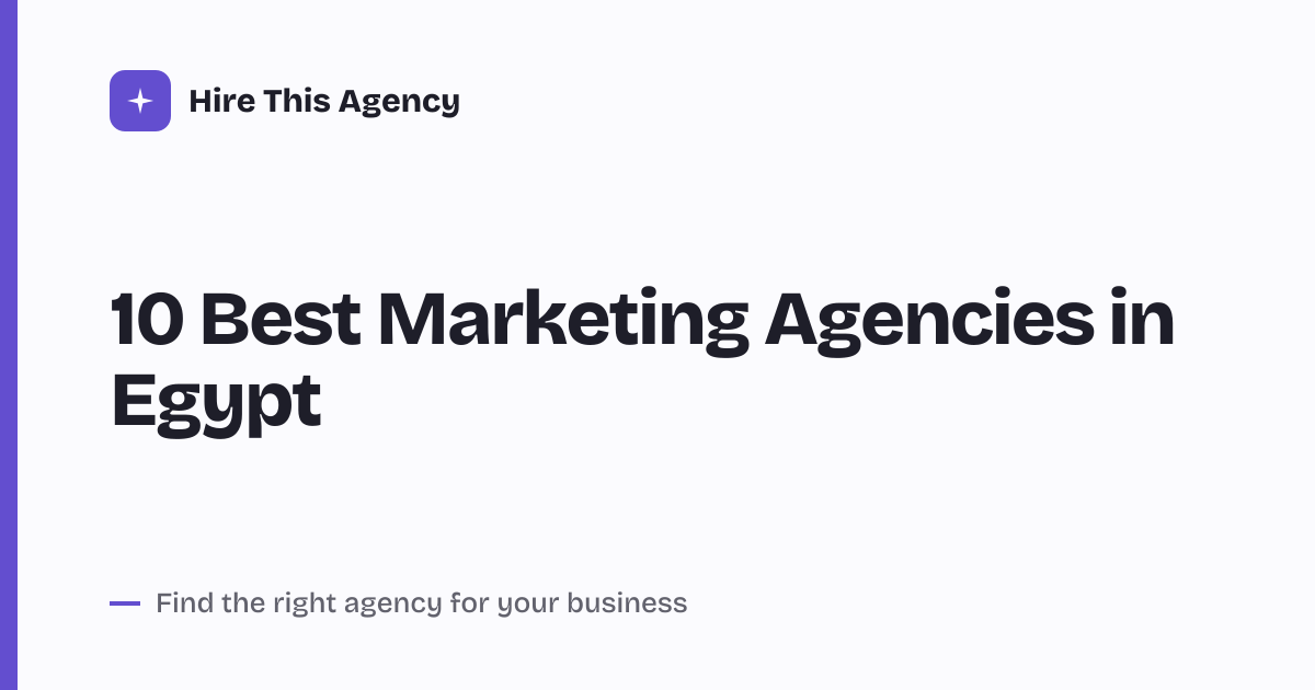 Cover for 10 Best Marketing Agencies in Egypt