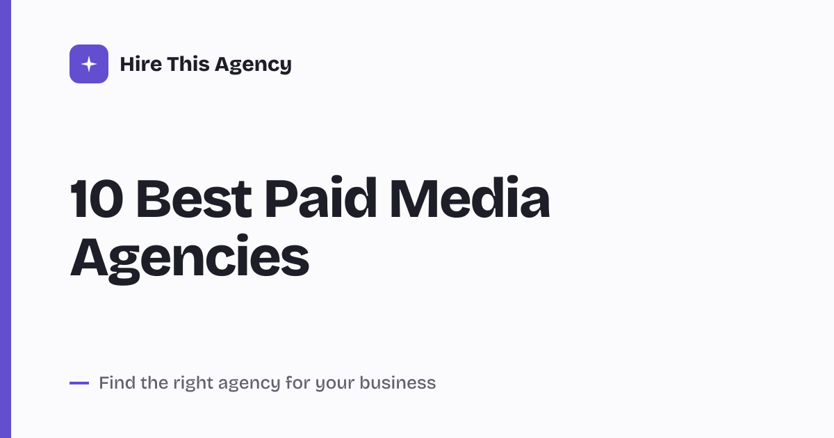 Cover for 10 Best Paid Media Agencies