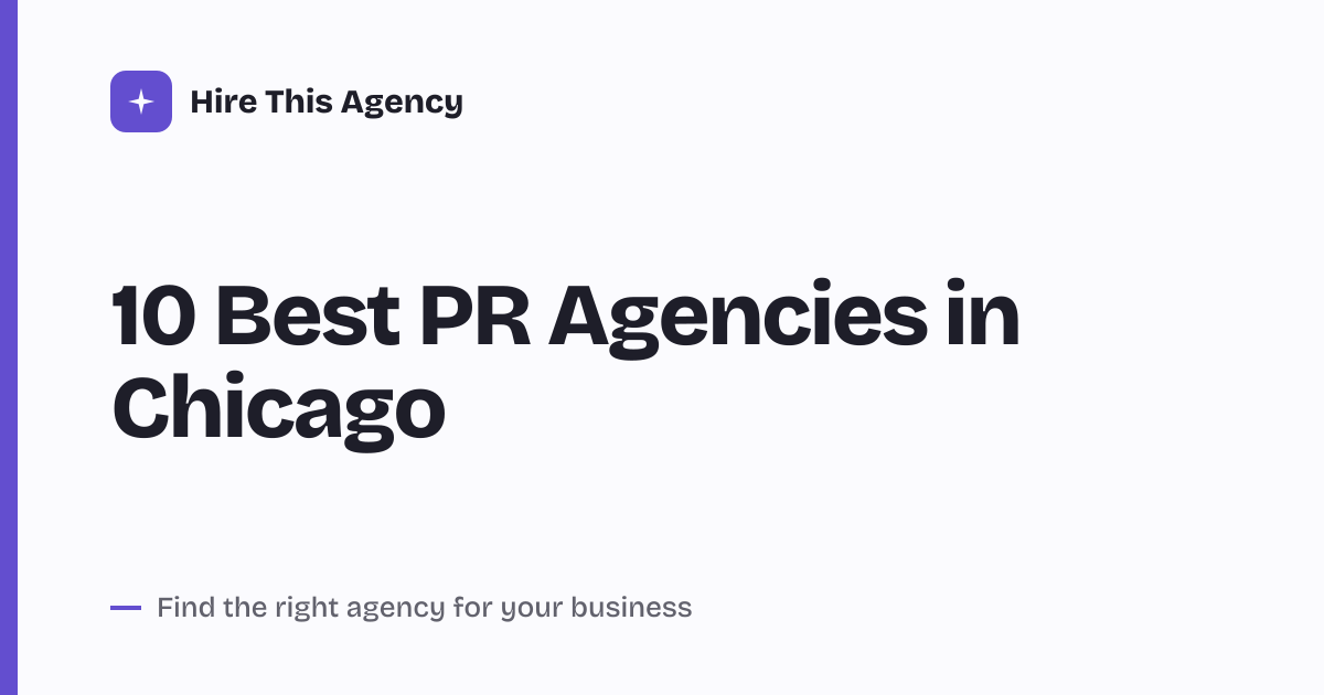 Cover for 10 Best PR Agencies in Chicago