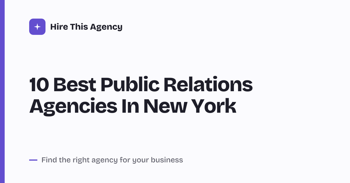 Cover for 10 Best Public Relations Agencies In New York