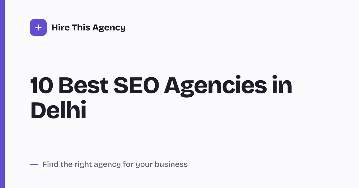 Cover for 10 Best SEO Agencies in Delhi