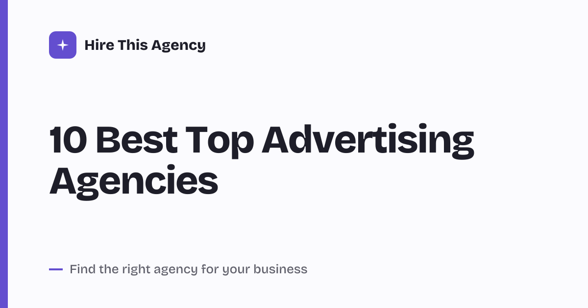 Cover for 10 Best Top Advertising Agencies