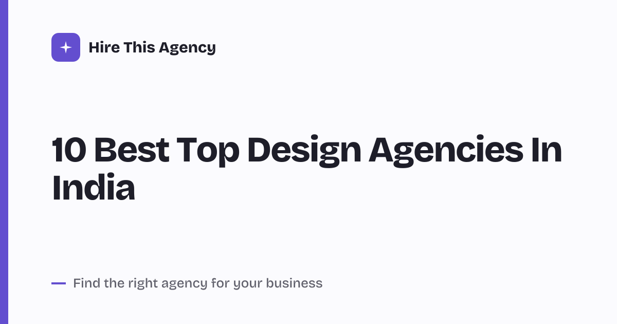 Cover for 10 Best Top Design Agencies In India