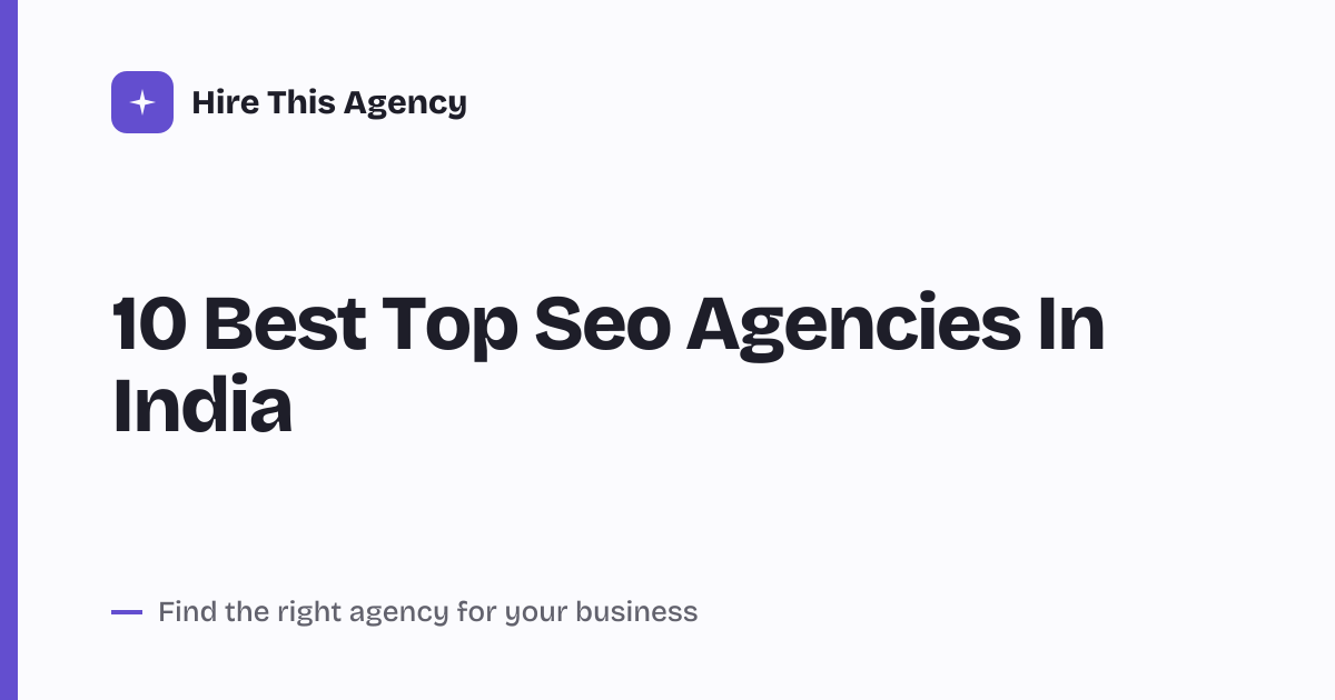 Cover for 10 Best Top Seo Agencies In India