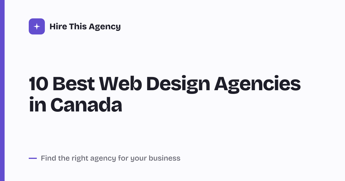 Cover for 10 Best Web Design Agencies in Canada